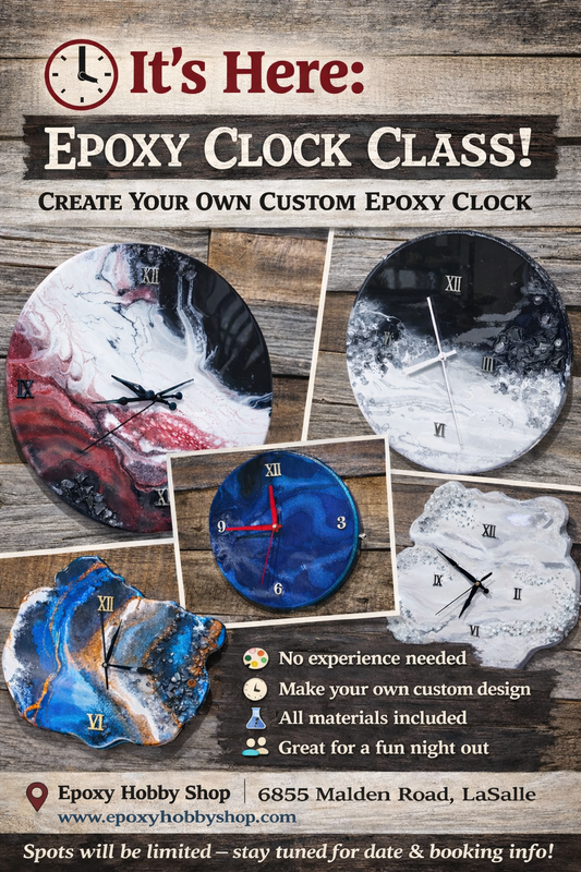 Epoxy Clock Art Class/Friday April 24 6:30pm level #1 no experience needed/mask are provided and recommended for this class.